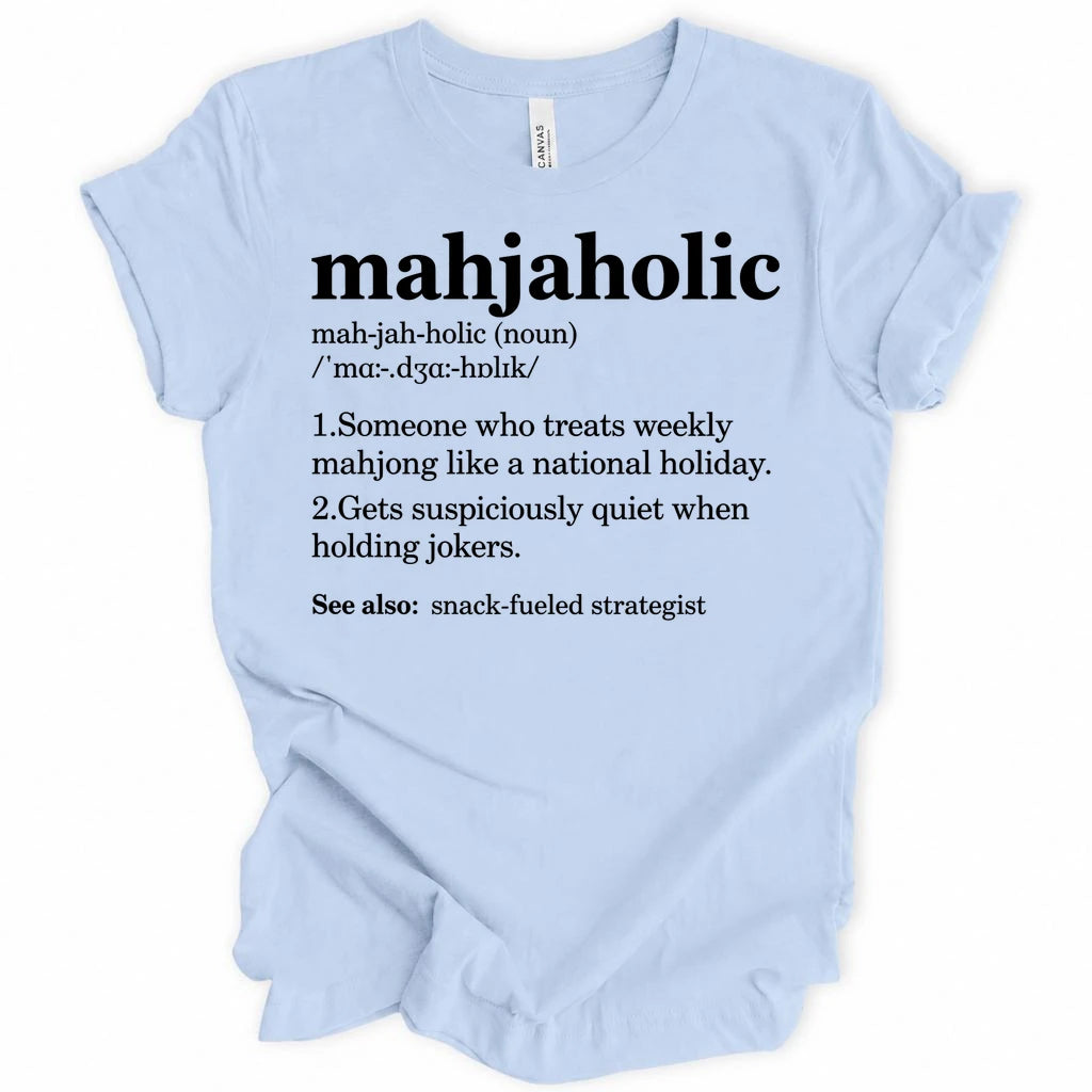 Mahjaholic T-shirt