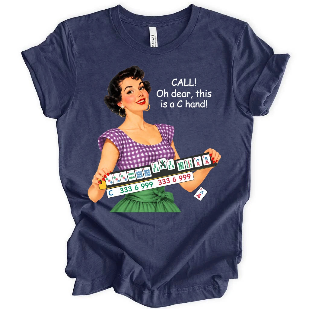 Call ! Oh dear, this is a C hand T-shirt