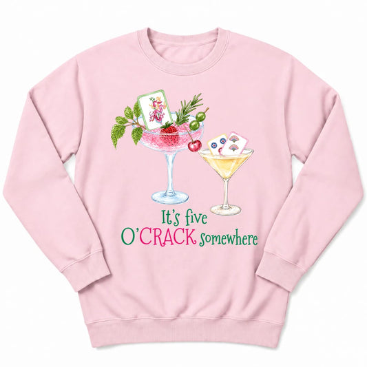 It’s Five O’Crack Somewhere Sweatshirt
