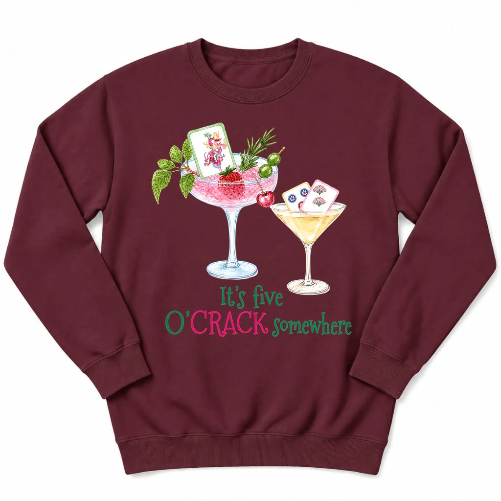 It’s Five O’Crack Somewhere Sweatshirt