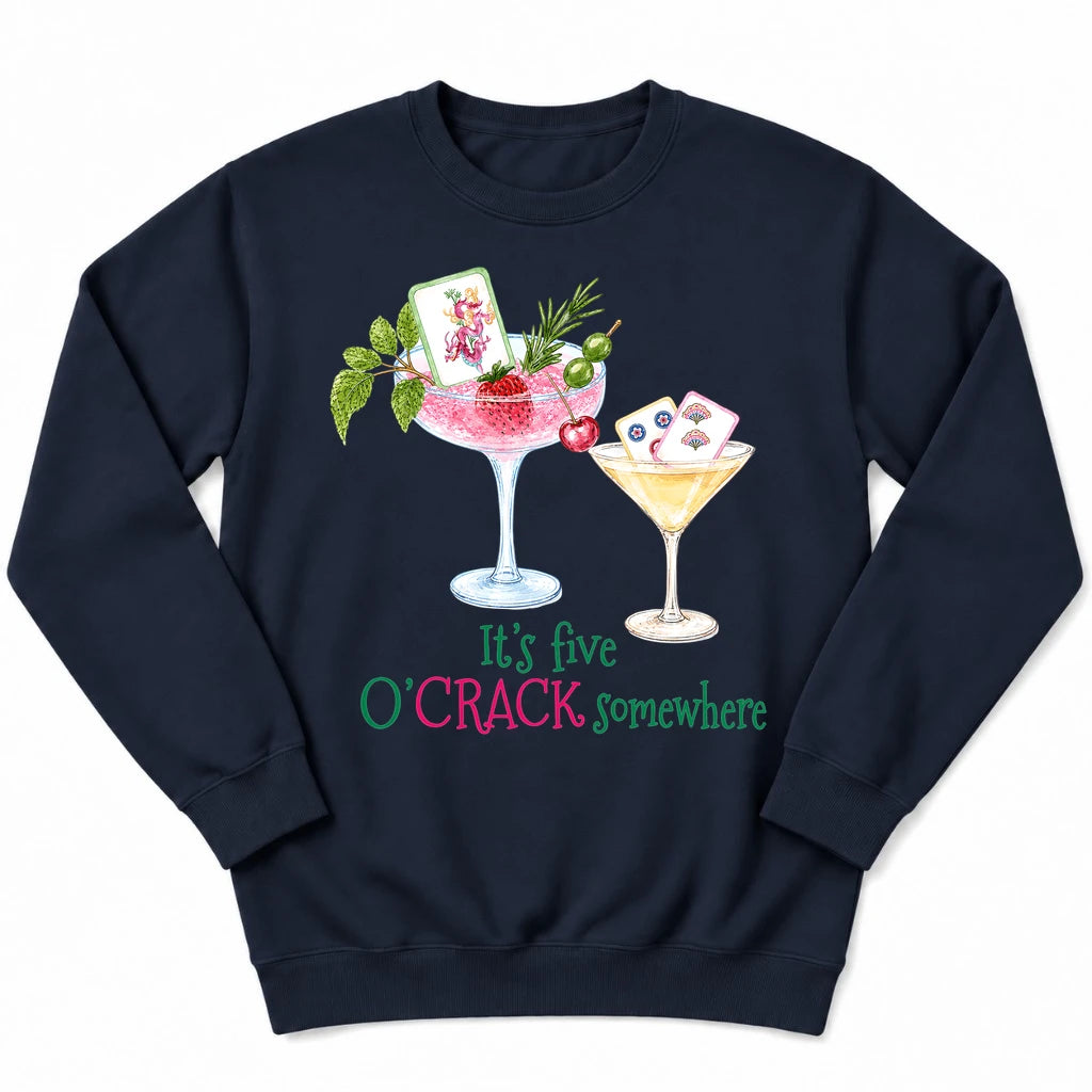 It’s Five O’Crack Somewhere Sweatshirt
