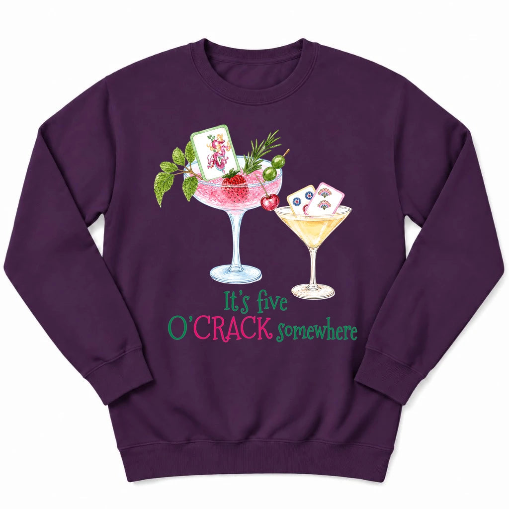 It’s Five O’Crack Somewhere Sweatshirt