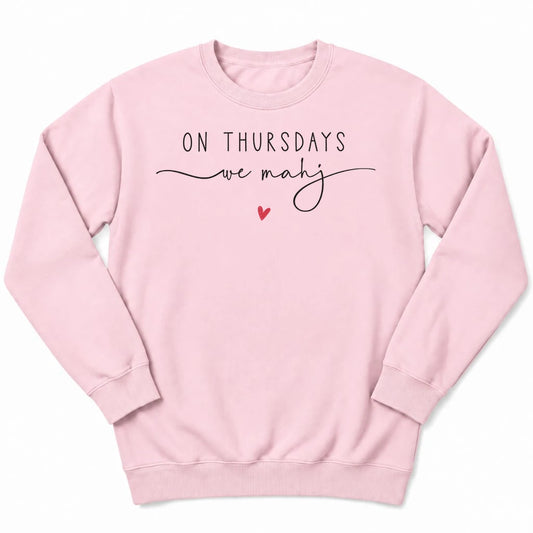On Thursdays we mahj Sweatshirt