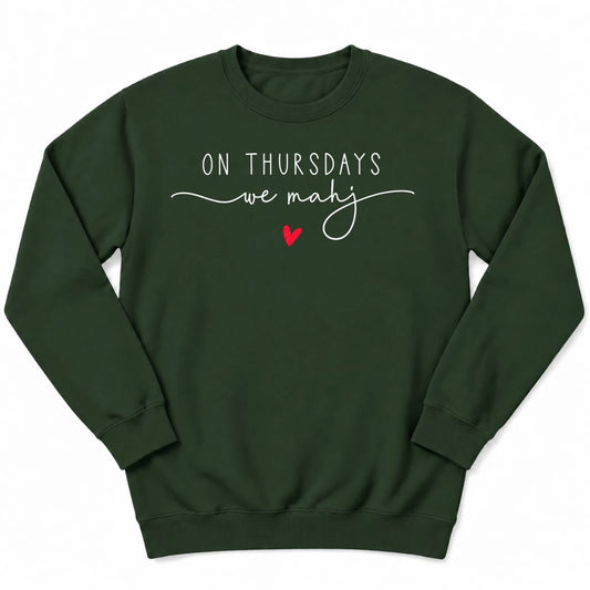 On Thursdays we mahj Sweatshirt
