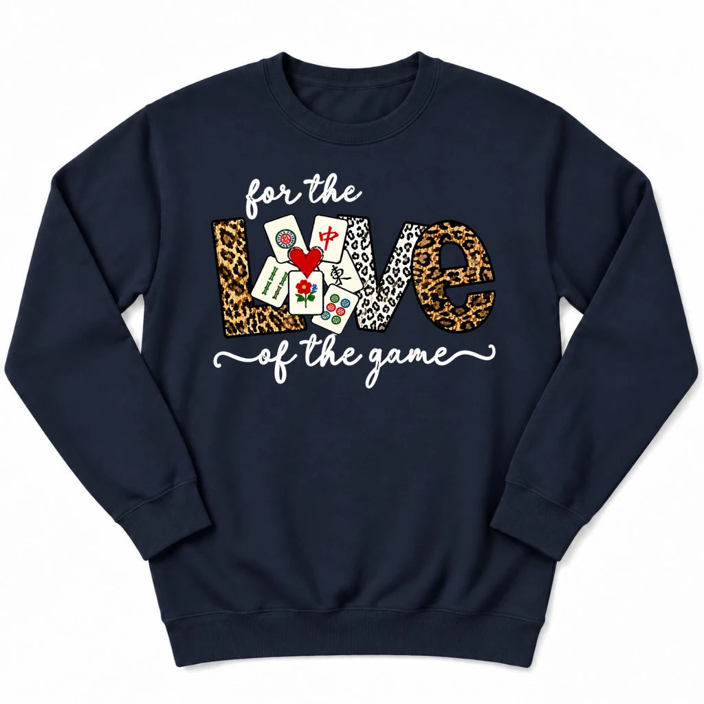 For The Love Of The Game Mahjong Sweatshirt