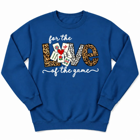 For The Love Of The Game Mahjong Sweatshirt