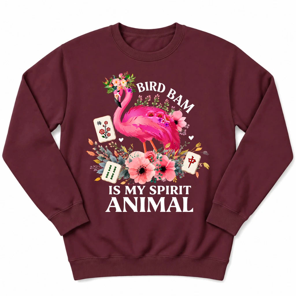 Bird Bam Is My Spirit Sweatshirt