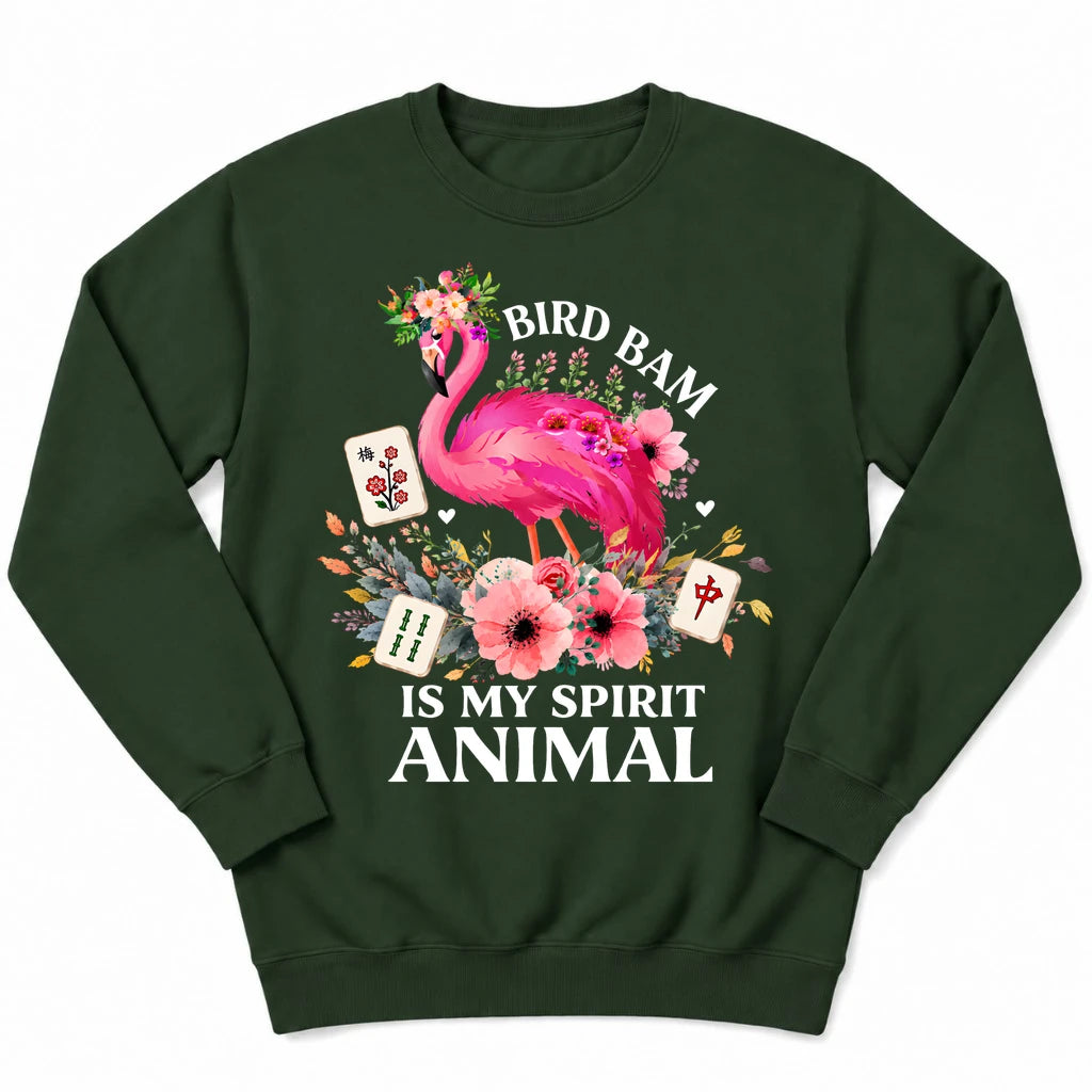 Bird Bam Is My Spirit Sweatshirt