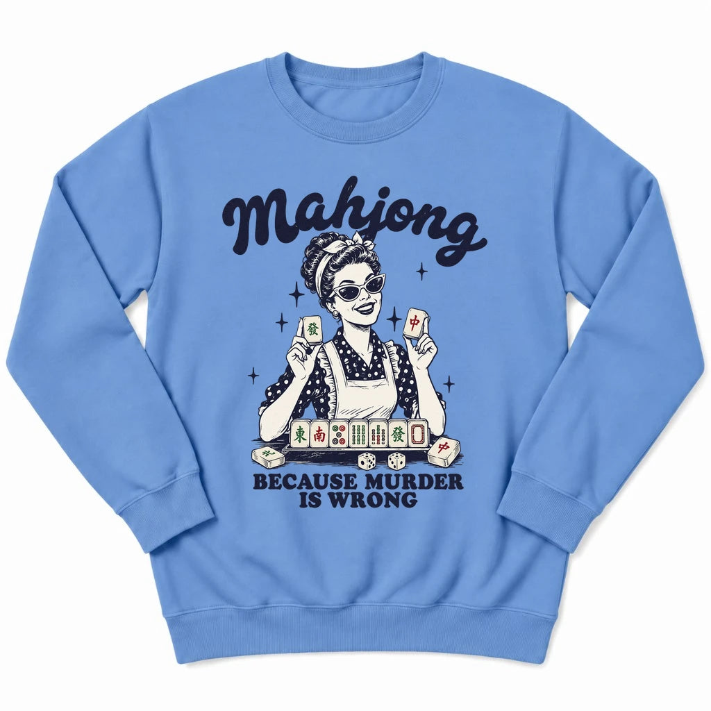 Because Murder Is Wrong Sweatshirt