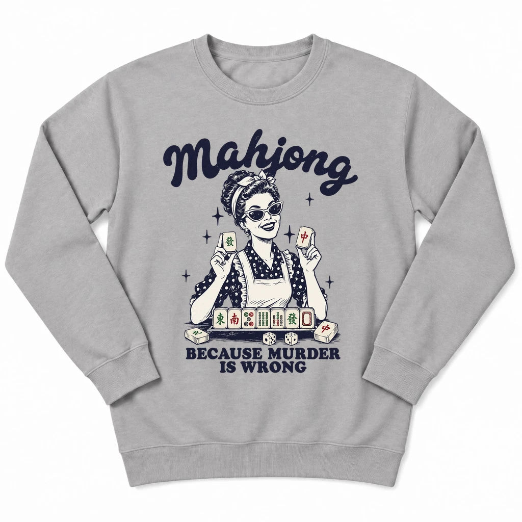 Because Murder Is Wrong Sweatshirt