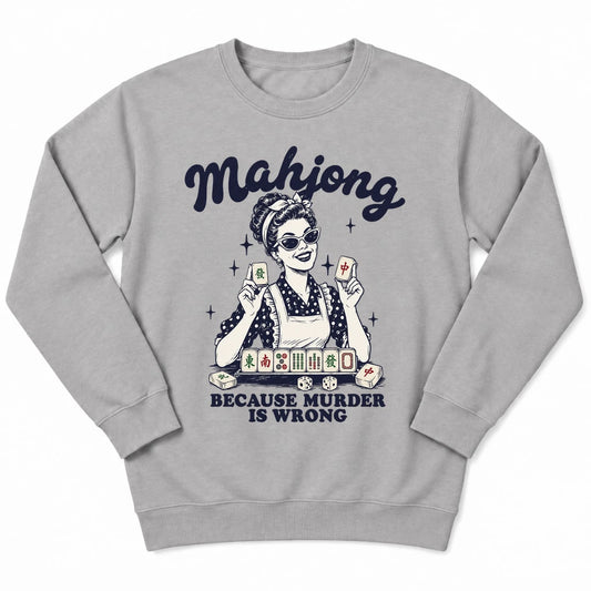 Because Murder Is Wrong Sweatshirt