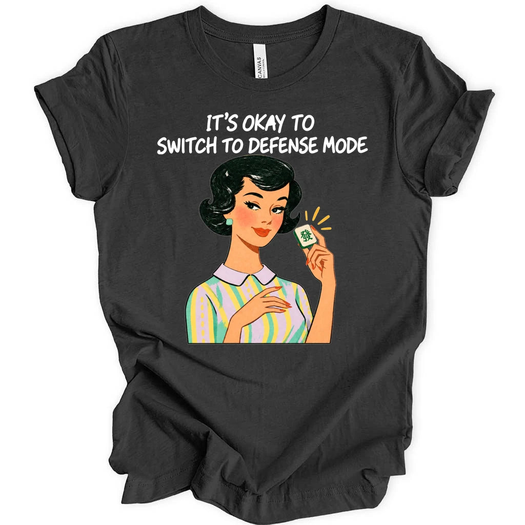It's okay to defense T-shirt