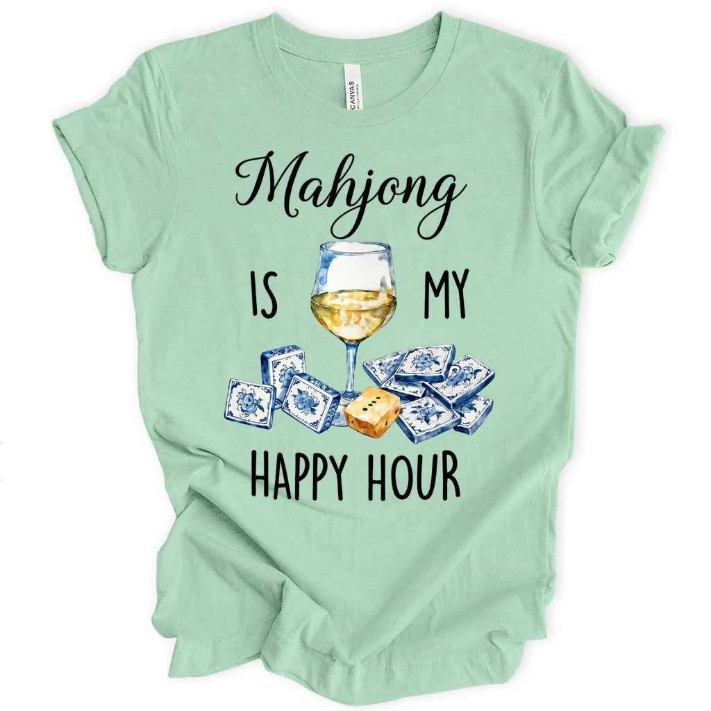My happy hour T-shirt