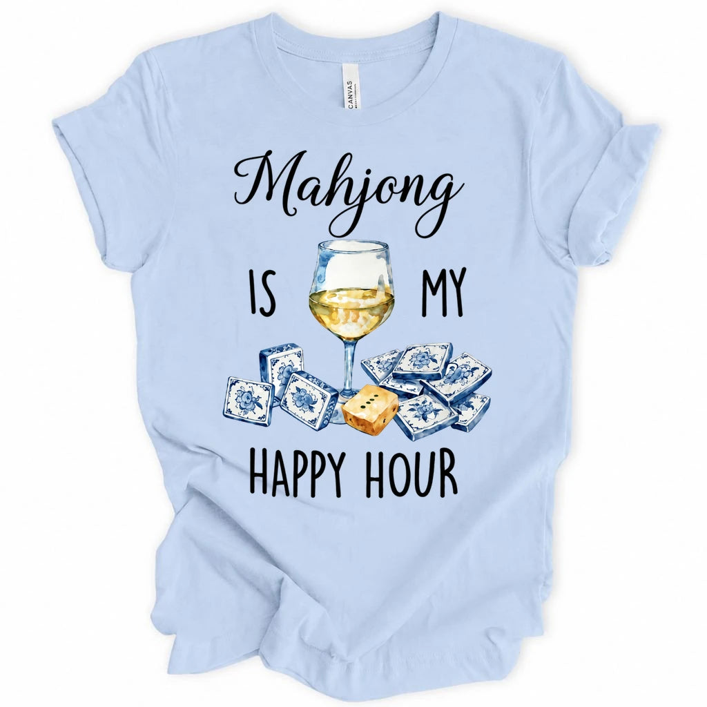 My happy hour T-shirt