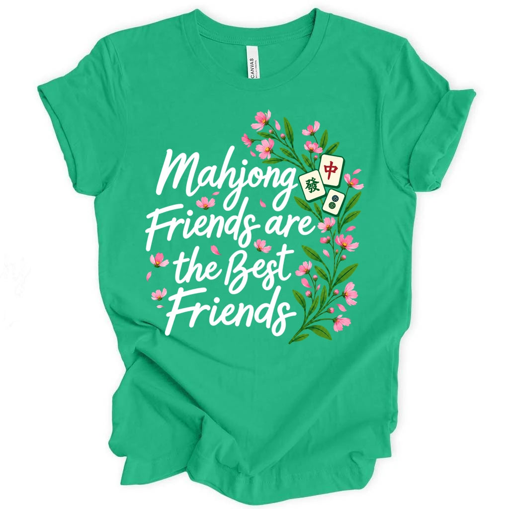 Mahjong friends are the best friends T-shirt