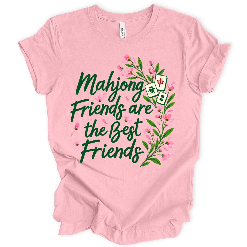 Mahjong friends are the best friends T-shirt