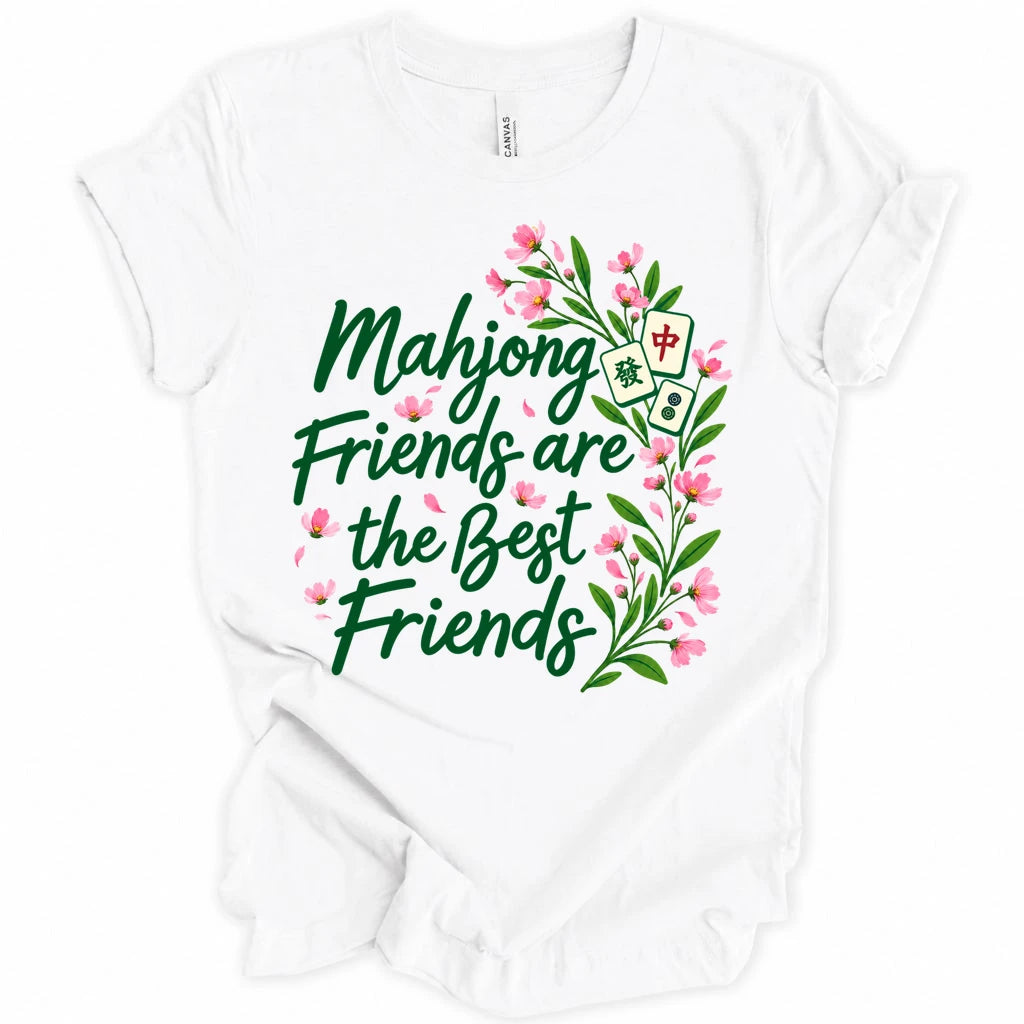 Mahjong friends are the best friends T-shirt