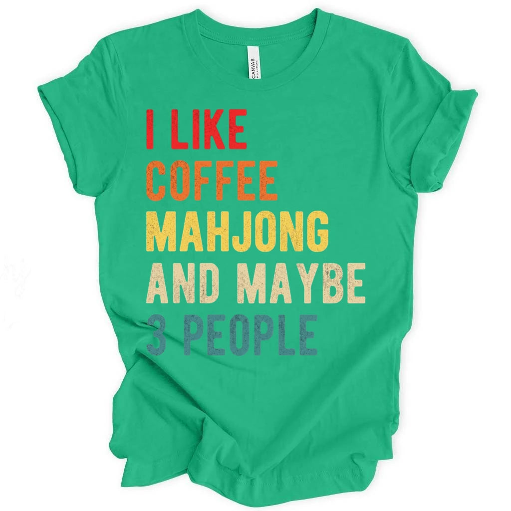 I like coffe mahjong and maybe 3 people T-shirt