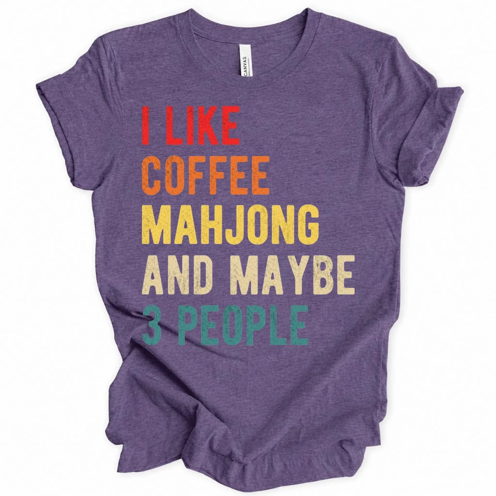 I like coffe mahjong and maybe 3 people T-shirt