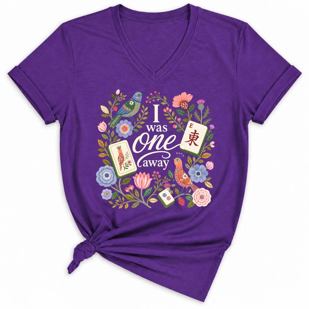 I Was One Away Lady V-neck