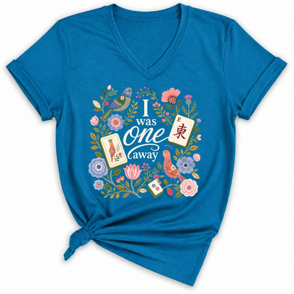 I Was One Away Lady V-neck