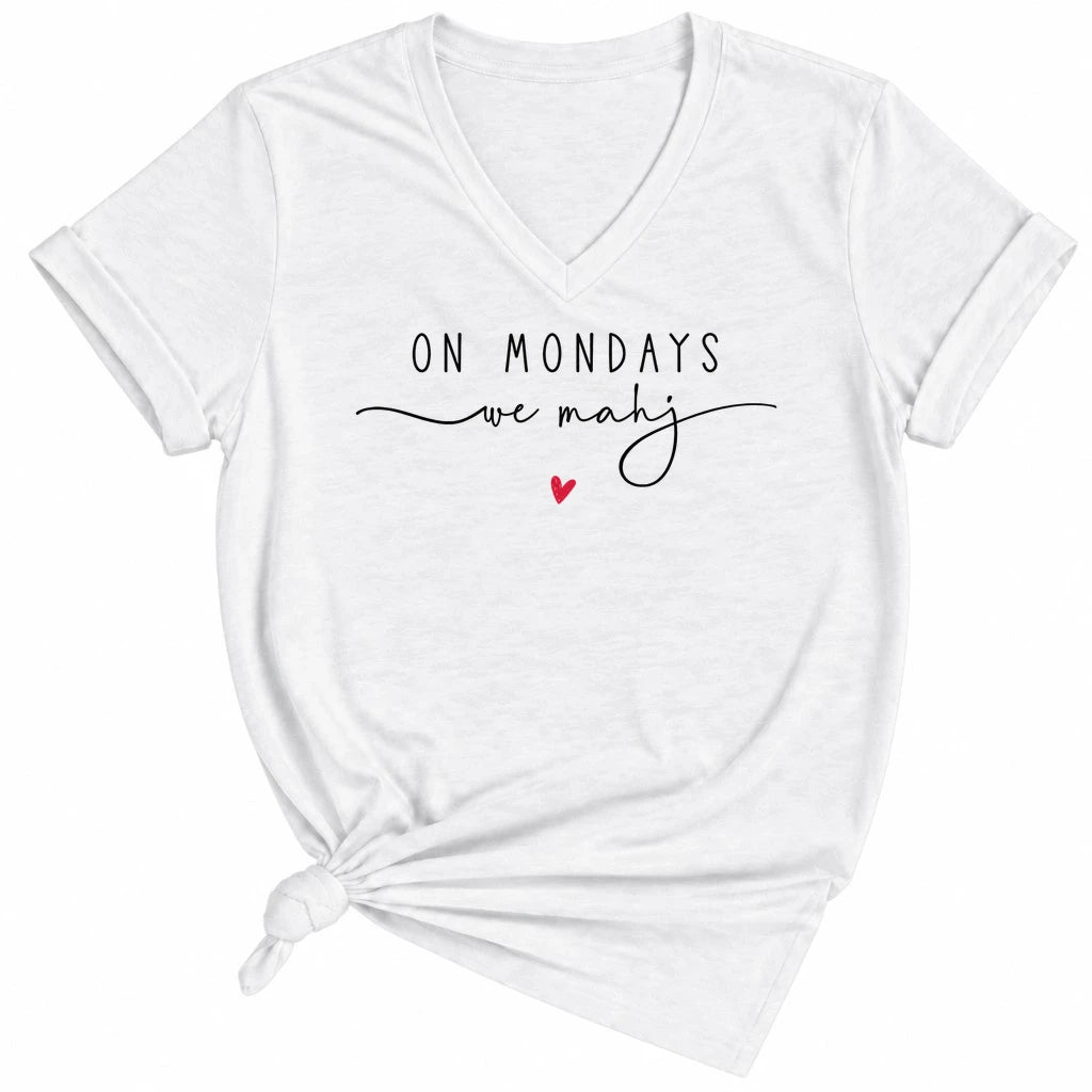 On Mondays we mahj Lady V-neck