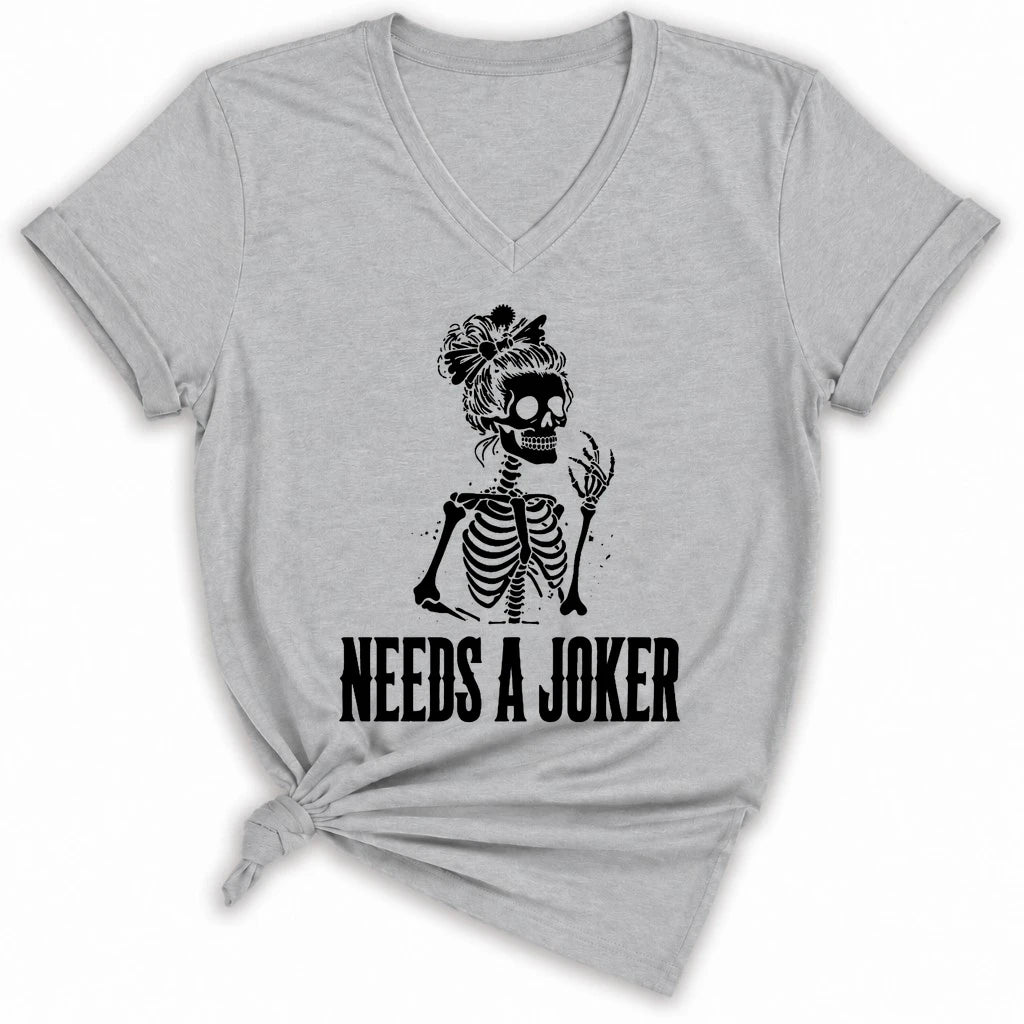 Needs A Joker Lady V-neck