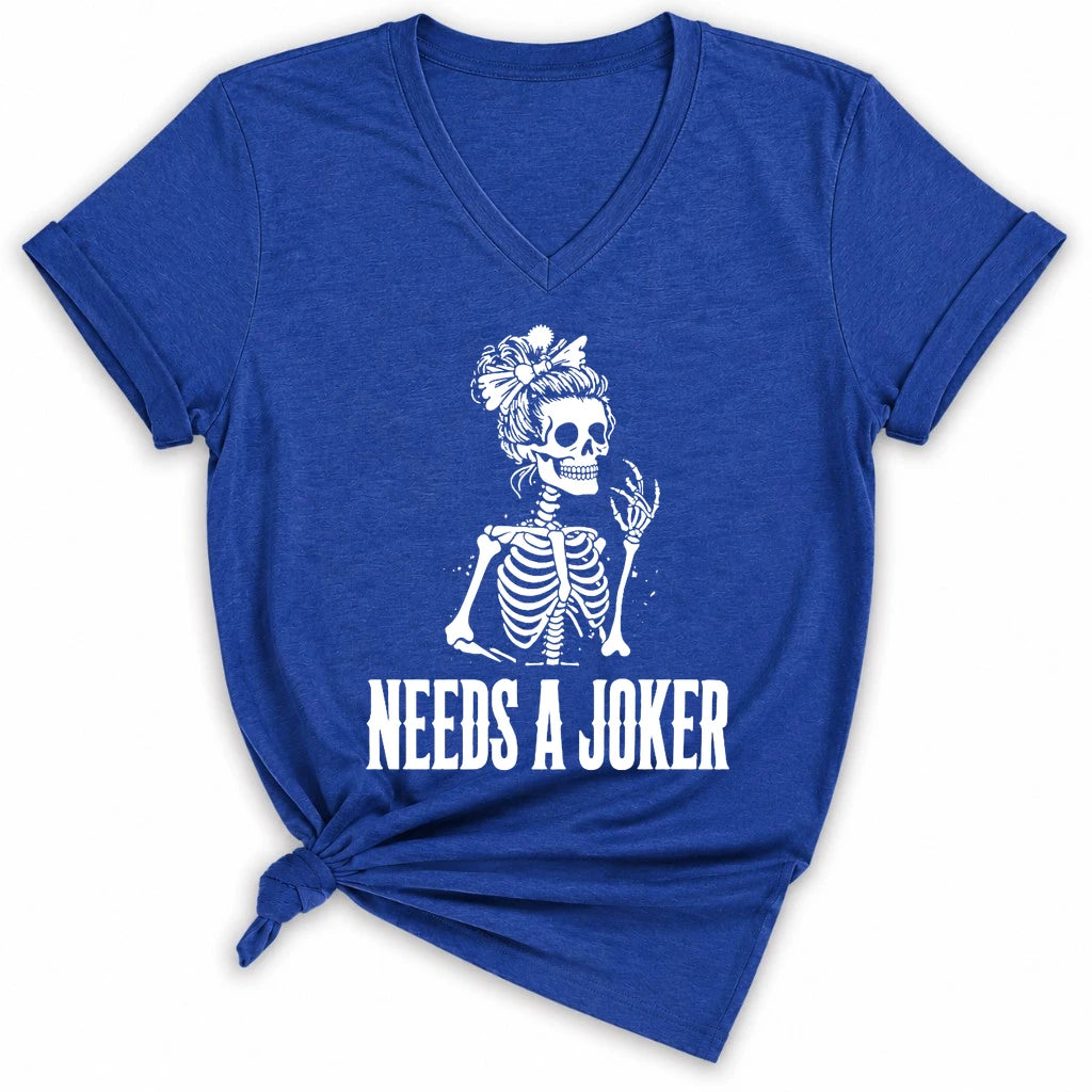 Needs A Joker Lady V-neck
