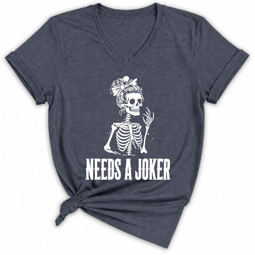 Needs A Joker Lady V-neck