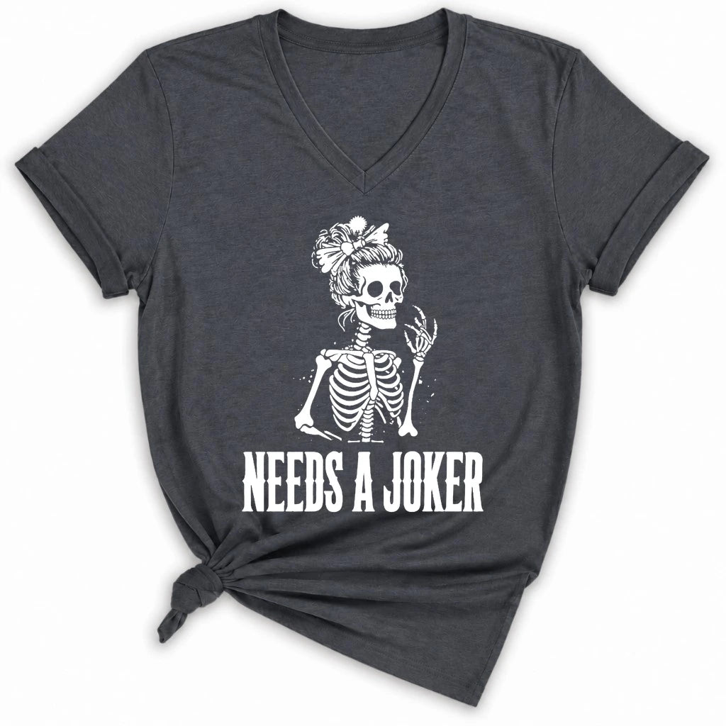Needs A Joker Lady V-neck