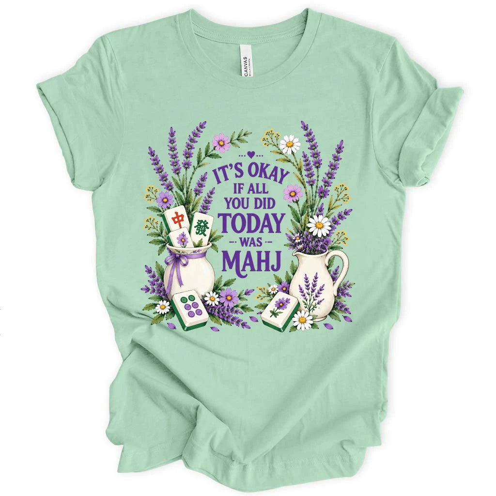 It's okay T-shirt