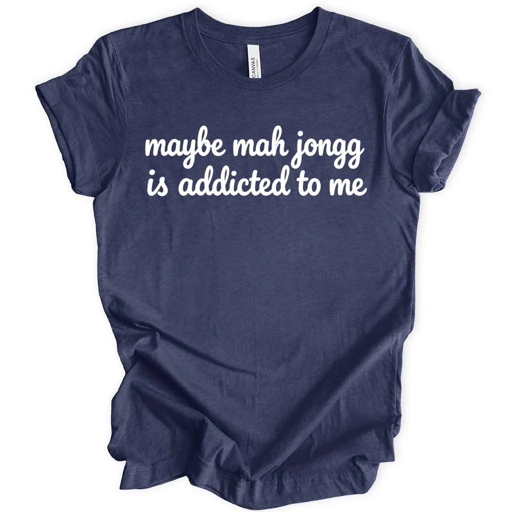 Mahjongg is addicted T-shirt