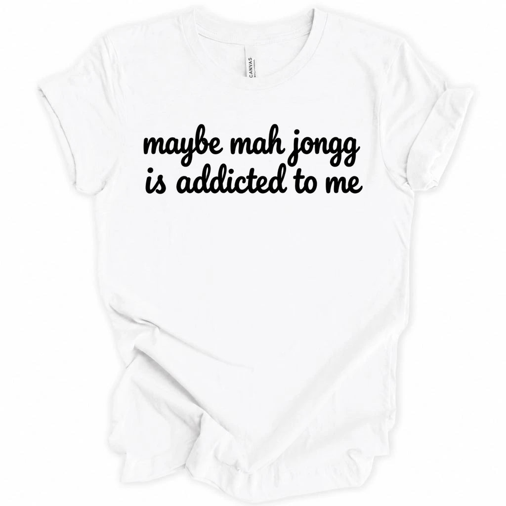 Mahjongg is addicted T-shirt