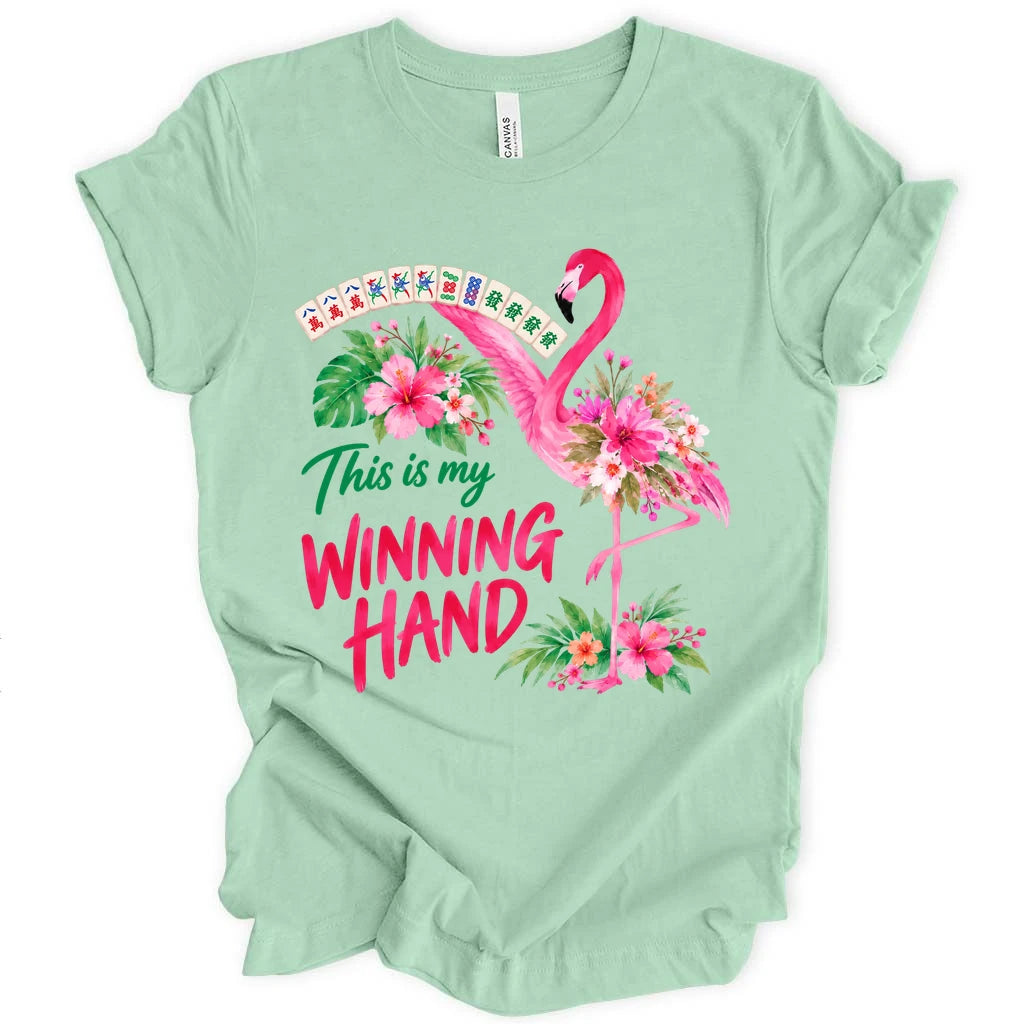 This is my winning hand T-shirt