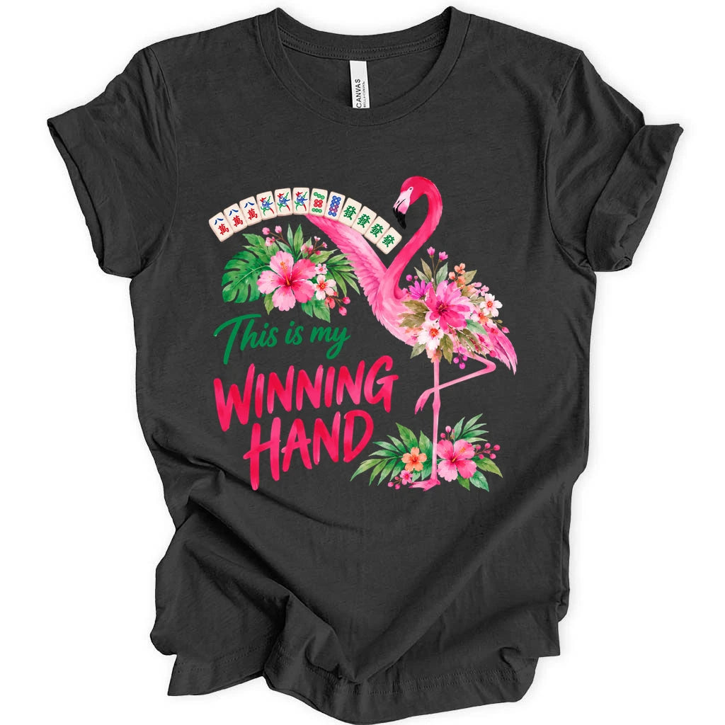 This is my winning hand T-shirt