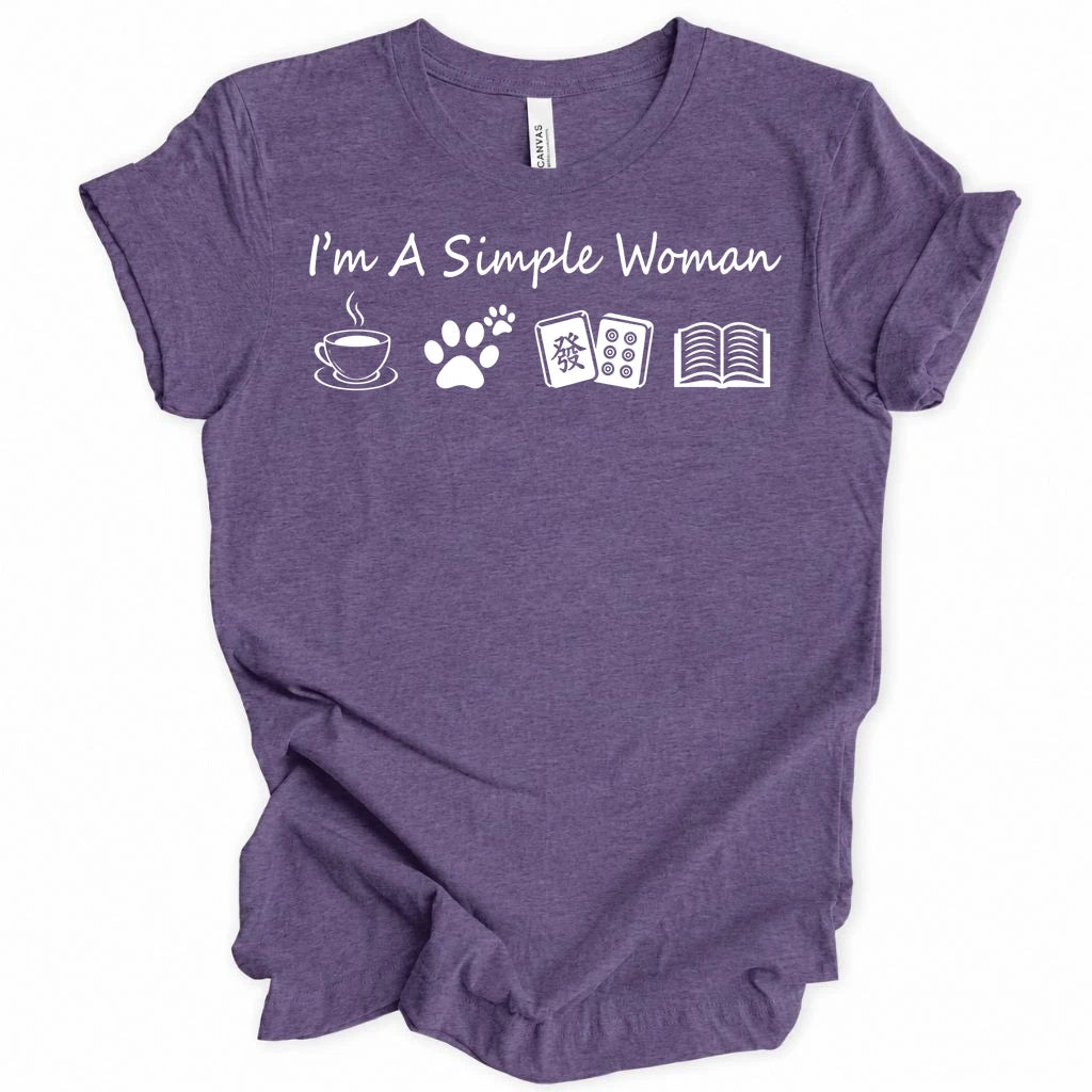 I'm a simple woman T-shirt