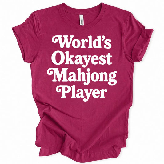 World's Okayest Mahjong Player T-shirt