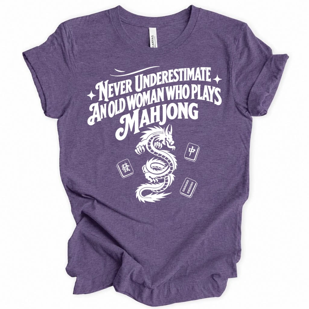 Never Underestimate T-shirt