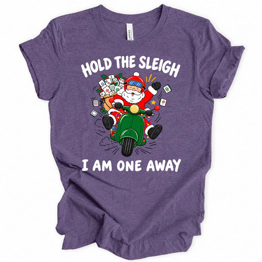 Hold The Sleigh T-shirt