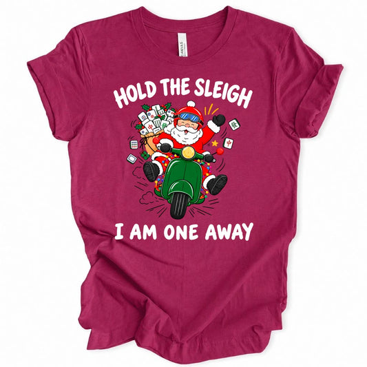 Hold The Sleigh T-shirt