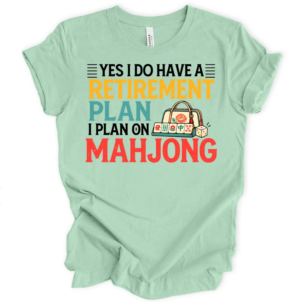 Retirement Plan T-shirt