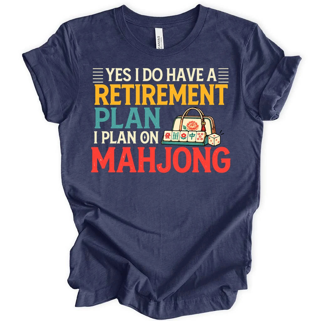 Retirement Plan T-shirt