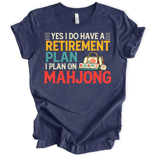 Retirement Plan T-shirt