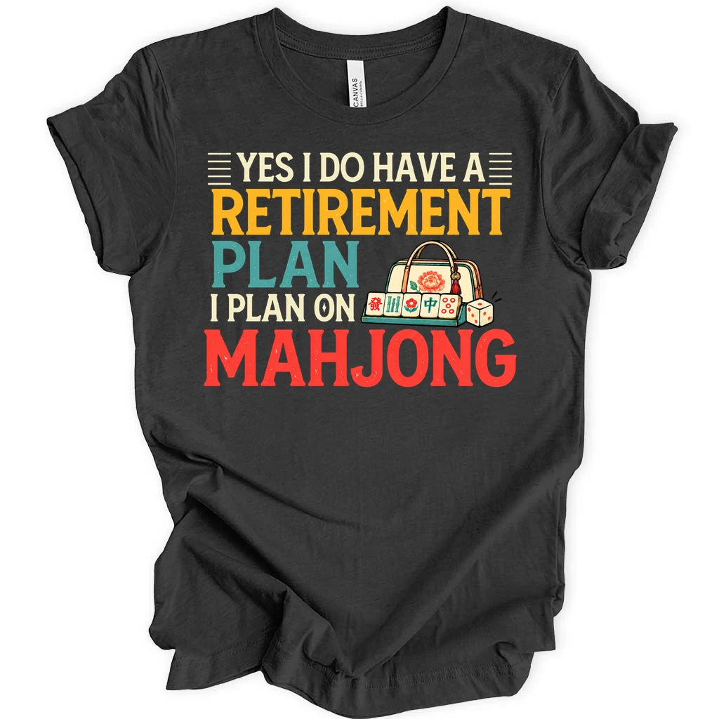 Retirement Plan T-shirt