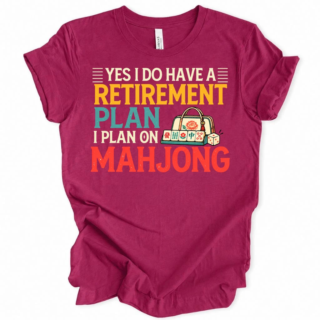 Retirement Plan T-shirt