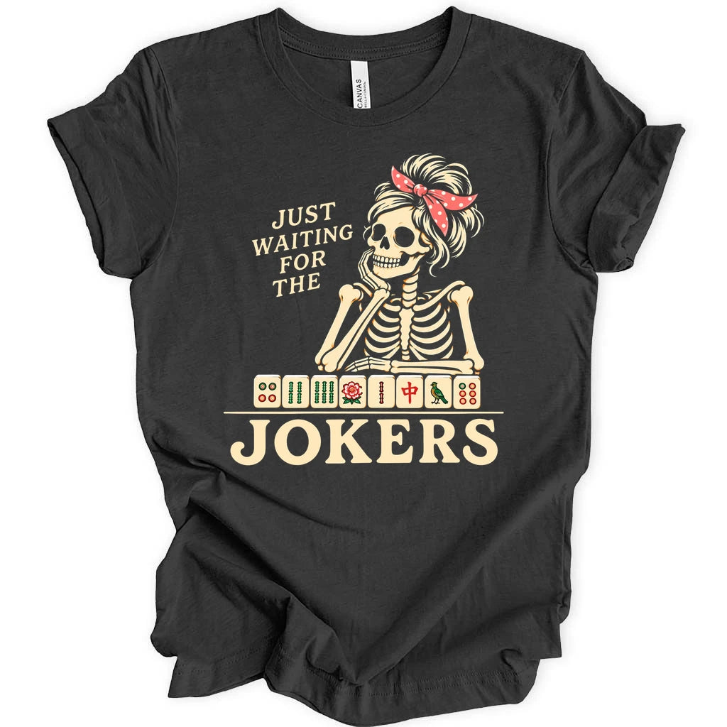 Waiting for the Jokers T-shirt