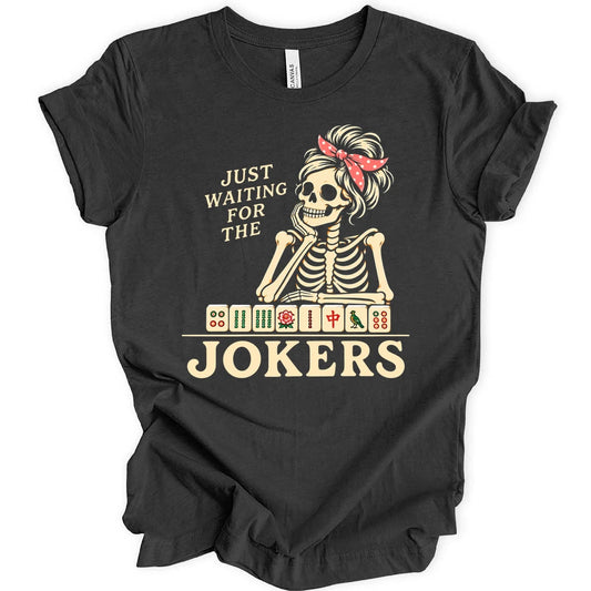 Waiting for the Jokers T-shirt