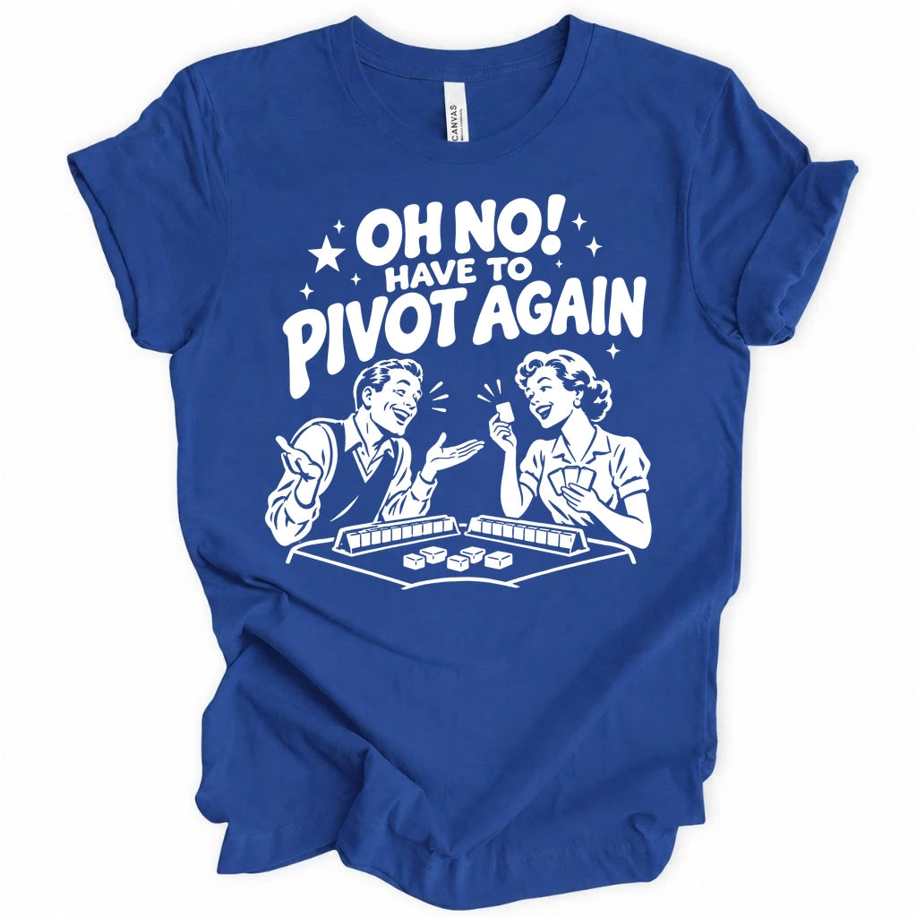 Pivot Again T-shirt