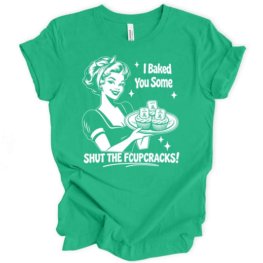 Cupcracks T-shirt